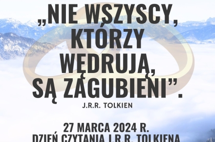 27 marca zachęcamy Was do wspólnego czytania książek J.R.R. Tolkiena