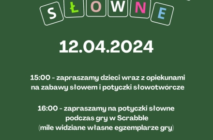 Zapraszamy dzieci wraz z opiekunami na niesamowite POTYCZKI SŁOWNE!