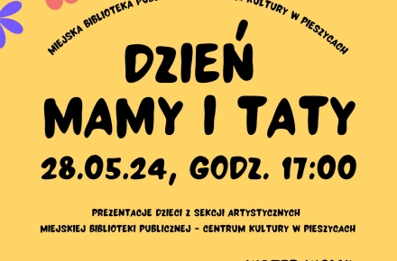 Zapraszamy na wyjątkowe świętowanie Dnia Mamy i Taty!
