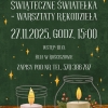Warsztaty rękodzieła „Świąteczne światełka”