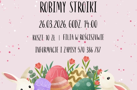 Warsztaty dla dorosłych – „Wielkanocny zawrót głowy”